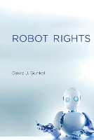 Book Cover for Robot Rights by David J. (Presidential Teaching Professor, Northern Illinois University) Gunkel