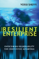 Book Cover for The Resilient Enterprise by Yossi (Massachusetts Institute of Technology) Sheffi