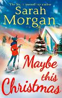 Book Cover for Maybe This Christmas by Sarah Morgan