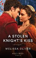 Book Cover for A Stolen Knight's Kiss by Melissa Oliver