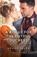 Book Cover for A Rogue For The Dutiful Duchess by Louise Allen