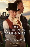 Book Cover for The Viscount's Daring Miss by Lotte R James