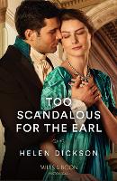 Book Cover for Too Scandalous For The Earl by Helen Dickson