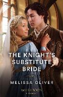 Book Cover for The Knight's Substitute Bride by Melissa Oliver