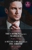 Book Cover for The Greek's Forgotten Marriage / A Secret Heir To Secure His Throne by Maya Blake, Caitlin Crews