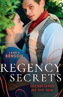 Book Cover for Regency Secrets: Secret Lives Of The Ton by Laurie Benson