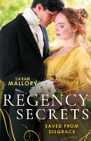 Book Cover for Regency Secrets: Saved From Disgrace by Sarah Mallory