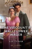 Book Cover for The Viscount's Wallflower Wager by Liz Tyner