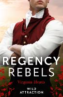 Book Cover for Regency Rebels: Wild Attraction by Virginia Heath