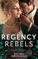 Book Cover for Regency Rebels: Defying Reputations by Sarah Mallory