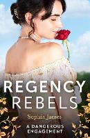 Book Cover for Regency Rebels: A Dangerous Engagement by Sophia James