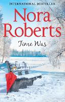 Book Cover for Time Was by Nora Roberts