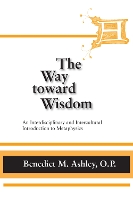 Book Cover for Way Toward Wisdom, The by Benedict M. Ashley