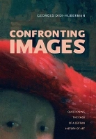 Book Cover for Confronting Images by Georges Didi-Huberman