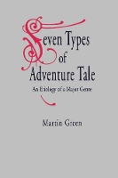 Book Cover for Seven Types of Adventure Tale by Martin Green