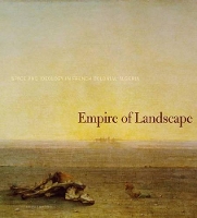 Book Cover for Empire of Landscape by John Zarobell