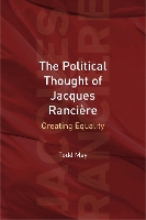 Book Cover for The Political Thought of Jacques Rancière by Todd May