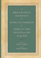 Book Cover for A Bibliographical Description of Books and Pamphlets of American Verse Printed from 1610 Through 1820 by Roger E. Stoddard