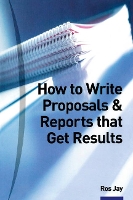 Book Cover for How to Write Proposals & Reports That Get Results by Ros Jay