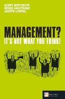 Book Cover for Management? It's not what you think! by Henry Mintzberg, Bruce Ahlstrand, Joseph Lampel