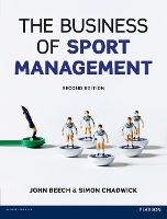 Book Cover for Business of Sport Management,The by John Beech, Simon Chadwick