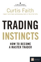 Book Cover for Trading Instincts by Curtis Faith