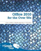 Book Cover for Office 2010 for the Over 50s In Simple Steps by Joli Ballew