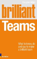 Book Cover for Brilliant Teams by Douglas Miller