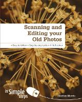 Book Cover for Scanning and Editing your Old Photos in Simple Steps by Heather Morris