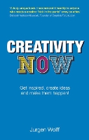 Book Cover for Creativity Now by Jurgen Wolff