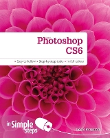 Book Cover for Photoshop CS6 in Simple Steps by Louis Benjamin