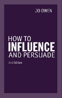 Book Cover for How to Influence and Persuade by Jo Owen