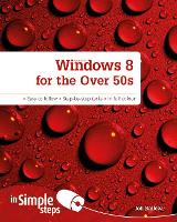 Book Cover for Windows 8 for the Over 50s In Simple Steps by Joli Ballew