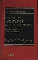 Book Cover for Military Assistance in Recent Wars by Stephanie G Neuman