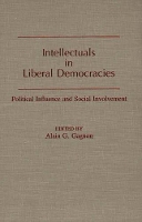 Book Cover for Intellectuals in Liberal Democracies by Alain G. Gagnon