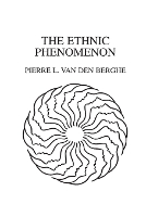 Book Cover for The Ethnic Phenomenon by Pierre Van Den Berghe