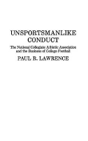 Book Cover for Unsportsmanlike Conduct by Paul Lawrence