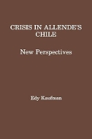 Book Cover for Crisis in Allende's Chile by Edy kaufman