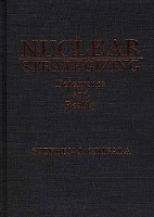 Book Cover for Nuclear Strategizing by Stephen J. Cimbala