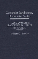 Book Cover for Curricular Landscapes, Democratic Vistas by William G Tierney