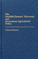 Book Cover for The Swedish Farmers' Movement and Government Agricultural Policy by Michele Micheletti