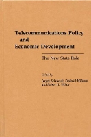 Book Cover for Telecommunications Policy and Economic Development by Jurgen Schmandt