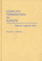 Book Cover for Conflict Termination in Europe by Stephen J Cimbala
