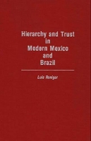 Book Cover for Hierarchy and Trust in Modern Mexico and Brazil by Luis Roniger