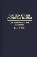 Book Cover for United States Overseas Basing by James R. Blaker
