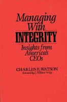 Book Cover for Managing with Integrity by Charles E. Watson