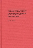 Book Cover for Clean Cheap Heat by John H. Herbert