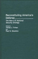 Book Cover for Reconstituting America's Defense by Paul N. Stockton, James J. Tritten