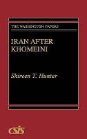 Book Cover for Iran after Khomeini by Shireen T. Hunter