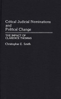 Book Cover for Critical Judicial Nominations and Political Change by Christopher Smith